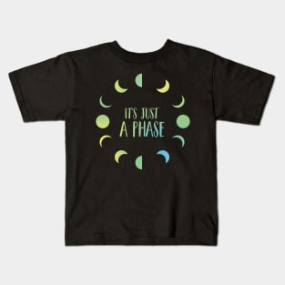 It’s Just a Phase Kids T-Shirt